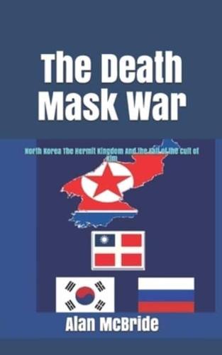 The Death Mask War