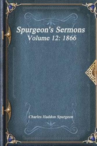 Spurgeon's Sermons Volume 12