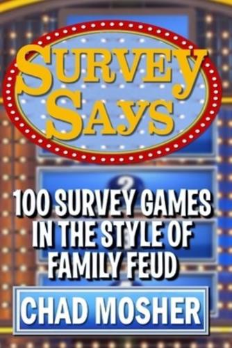 Survey Says