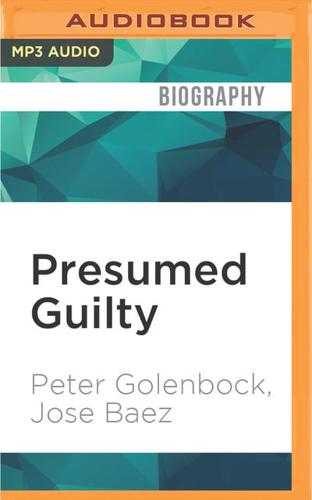 Presumed Guilty