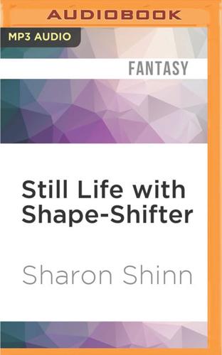 Still Life With Shape-Shifter