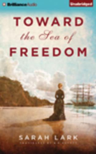 Toward the Sea of Freedom