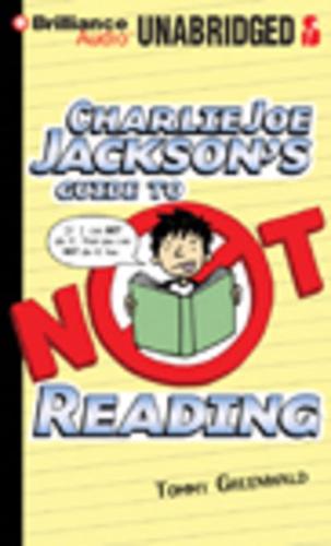 Charlie Joe Jackson's Guide to Not Reading