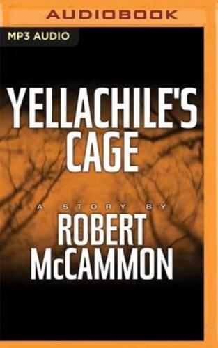 Yellachile's Cage