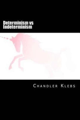 Determinism Vs Indeterminism