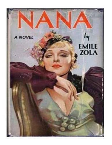 Nana, a Novel (1922)