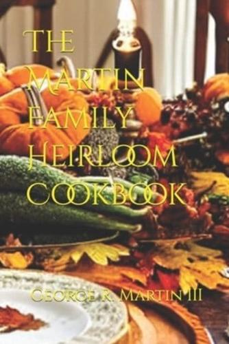 The Martin Family Heirloom Cookbook