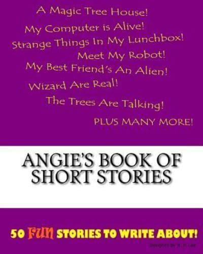 Angie's Book Of Short Stories