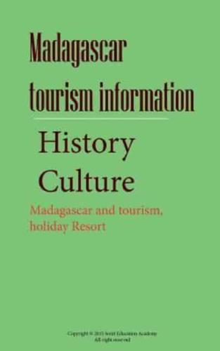 Madagascar Tourism Information, History and Culture