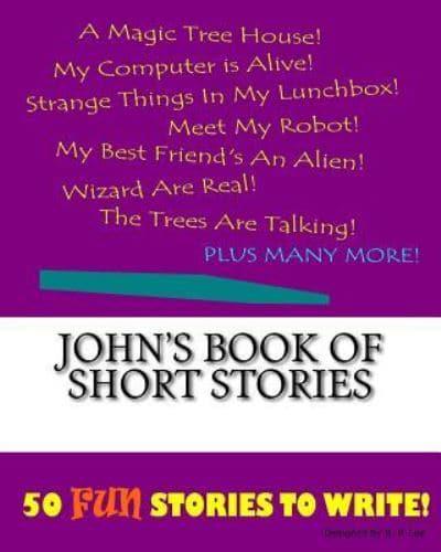 John's Book Of Short Stories