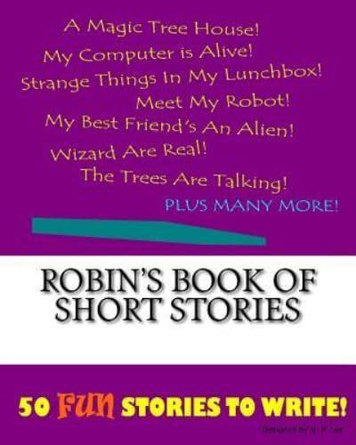 Robin's Book Of Short Stories