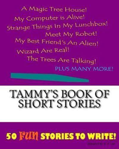 Tammy's Book Of Short Stories