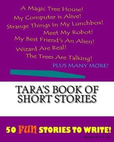 Tara's Book Of Short Stories