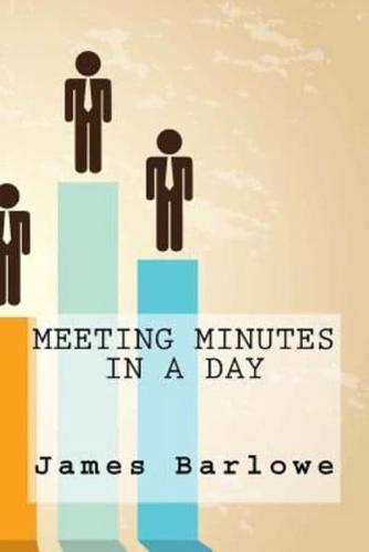 Meeting Minutes In a Day