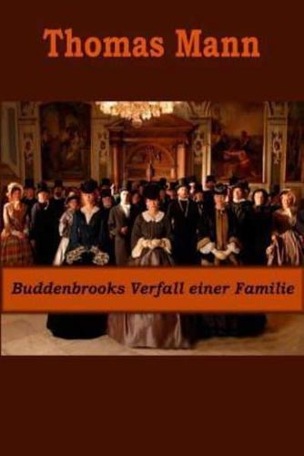 Buddenbrooks Verfall Einer Familie