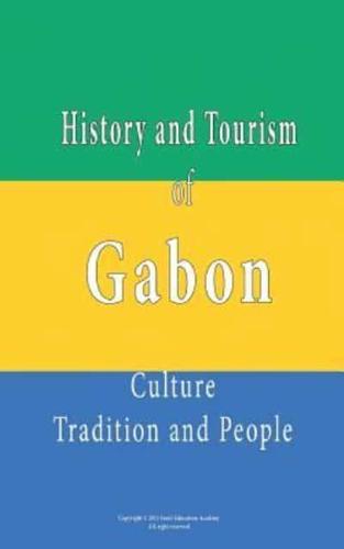 History and Tourism of Gabon, Culture, Tradition and People