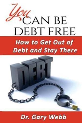 You Can Be Debt Free