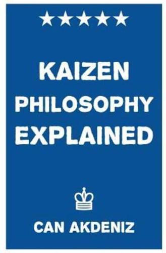 Kaizen Philosophy Explained