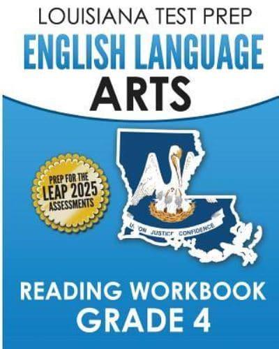 LOUISIANA TEST PREP English Language Arts Reading Workbook Grade 4