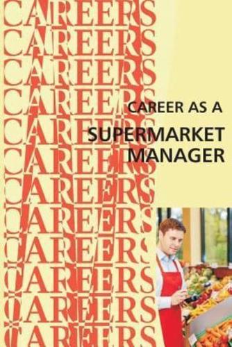 Career as a Supermarket Manager