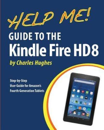 Help Me! Guide to the Kindle Fire HD 8
