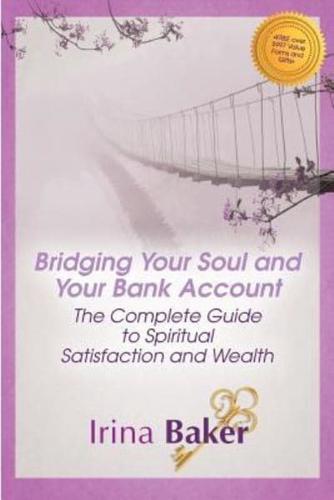 Bridging Your Soul and Your Bank Account