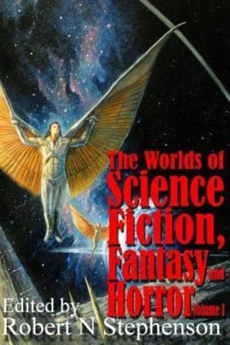 The World of Science Fiction, Fantasy and Horror Volume 1