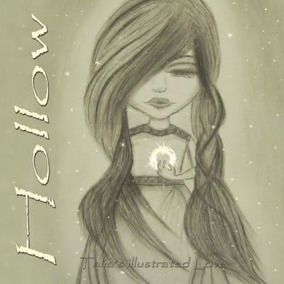 Hollow- Talia's Illustrated Love