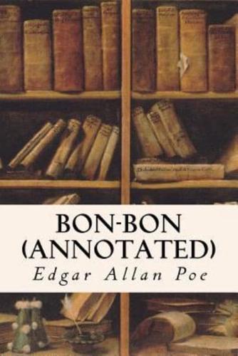 Bon-Bon (Annotated)