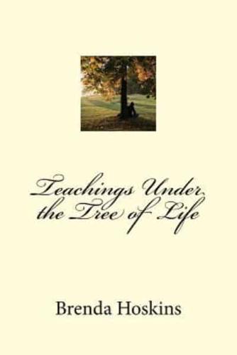 Teachings Under the Tree of Life