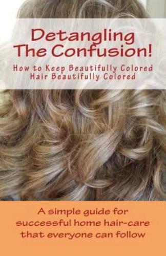 Detangling the Confusion!