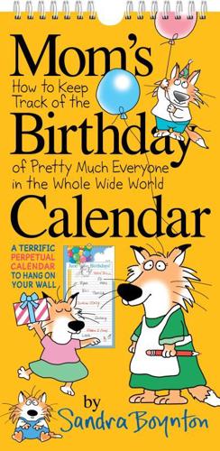 Mom's Birthday Calendar (Revised Edition)