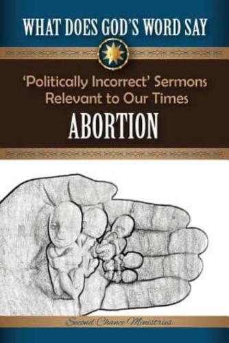What Does God's Word Say? - Abortion
