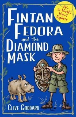 Fintan Fedora & The Diamond Mask