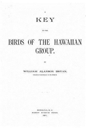 A Key to the Birds of the Hawaiian Group