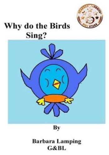 Why Do the Birds Sing?