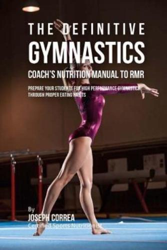 The Definitive Gymnastics Coach's Nutrition Manual To RMR