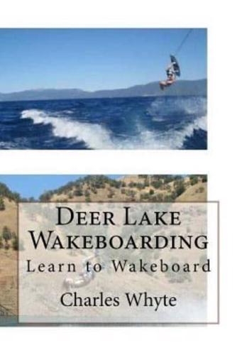 Deer Lake Wakeboarding