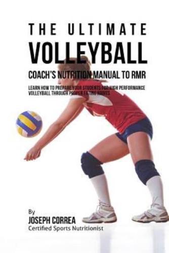 The Ultimate Volleyball Coach's Nutrition Manual To RMR