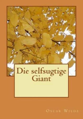 Die Selfsugtige Giant