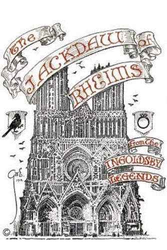 The Jackdaw of Rheims, from the Ingoldsby Legends