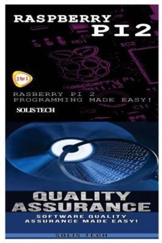 Raspberry Pi 2 & Quality Assurance