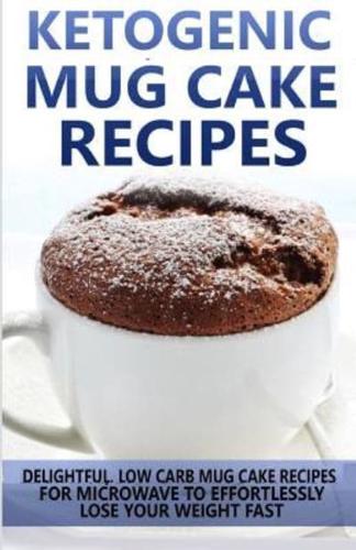 Ketogenic Mug Cake Recipes