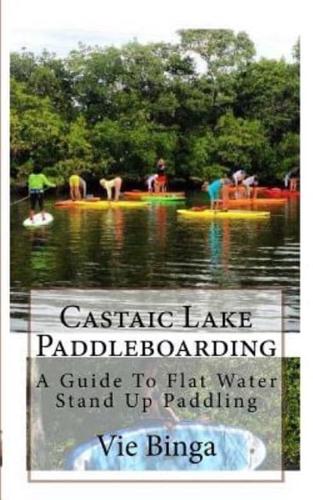 Castaic Lake Paddleboarding