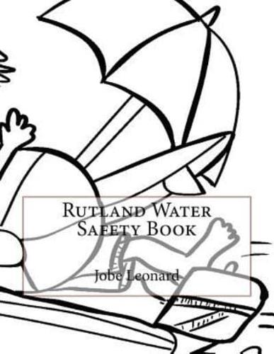 Rutland Water Safety Book