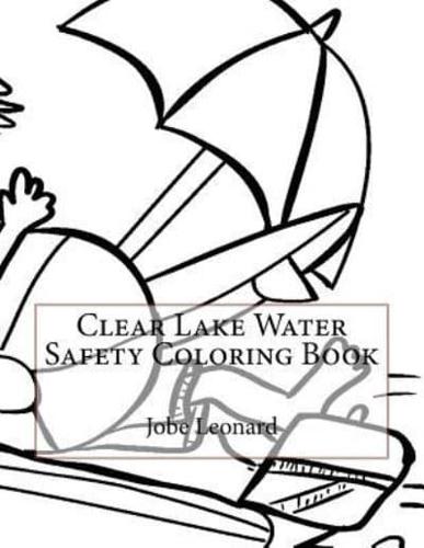 Clear Lake Water Safety Coloring Book