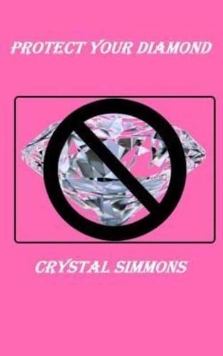 Protect Your Diamond