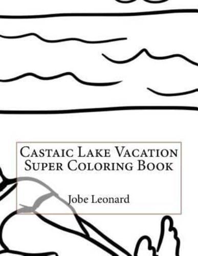 Castaic Lake Vacation Super Coloring Book