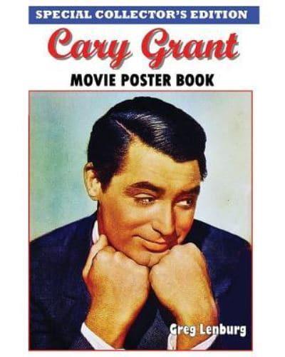Cary Grant Movie Poster Book - Special Collector's Edition