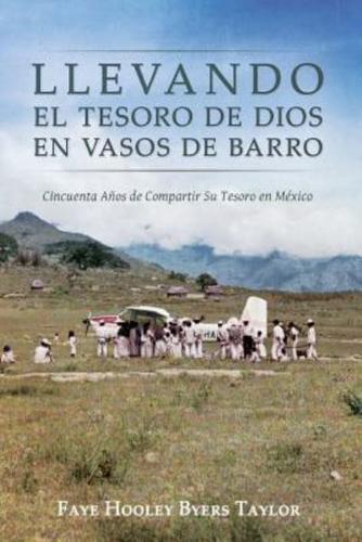 Llevando El Tesoro De Dios En Vasos De Barro